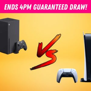 Win a PS5 Disc Edition or a XBOX Series X! You Choose