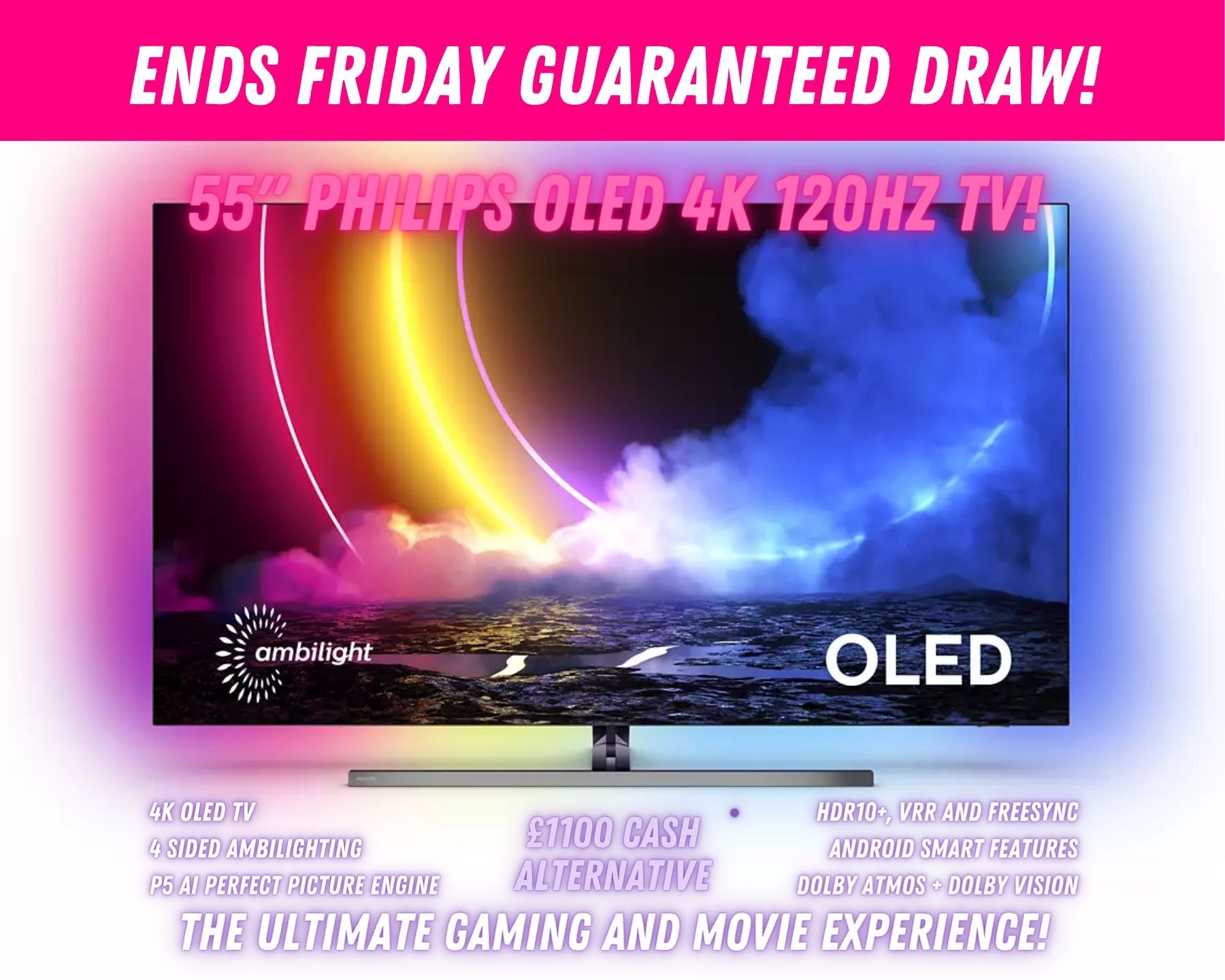 Win this 55" PHILIPS 4K 120HZ OLED TV - 4 SIDE AMBILIGHTING & HDMI 2.1!