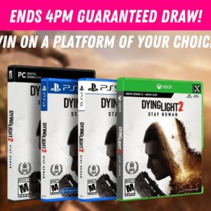 Win Dying Light 2 - Stay Human Standard Edition on a platform of your choice!