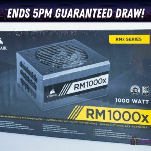 Win this Powerful Corsair RM1000x PSU!