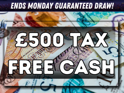 £500 Tax Free Cash